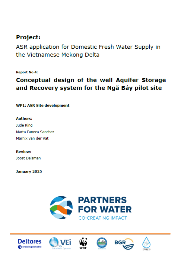 Report No 4: Conceptual design of the well Aquifer Storage and Recovery system for the Ngã Bảy pilot site