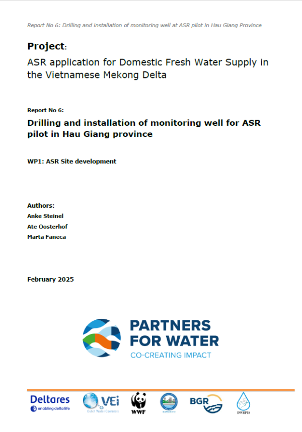 Report No 6: Drilling and installation of monitoring well for ASR pilot in Hau Giang province